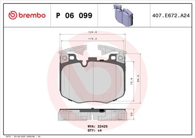 BREMBO P 06 099 Číslo výrobce: 22425. EAN: 8020584087107.