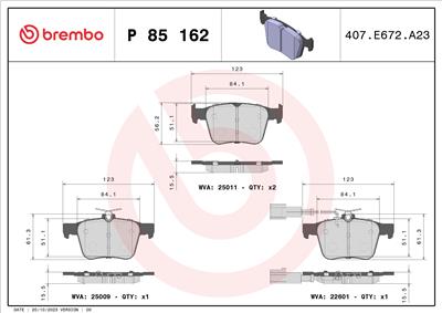 BREMBO P 85 162 Číslo výrobce: 25009. EAN: 8020584084816.