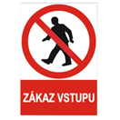 40700238 Tabulka bezpečnostní - samolepka A4 Zákaz vstupu
